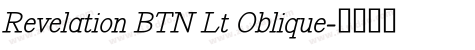 Revelation BTN Lt Oblique字体转换